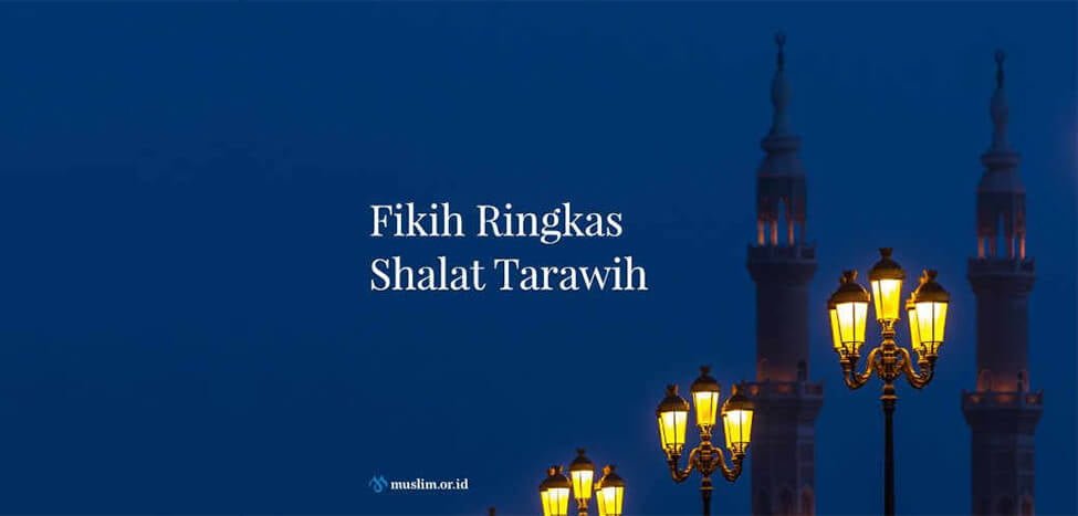 Fikih Ringkas Shalat Tarawih